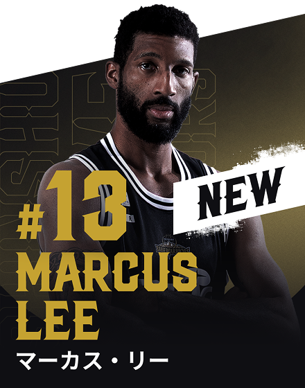 #13 MARCUS LEE（マーカス・リー） NEW